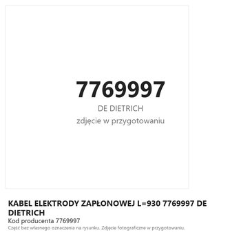 Kabel Elektrody Zapłonowej L=930 7769997 DE DIETRICH