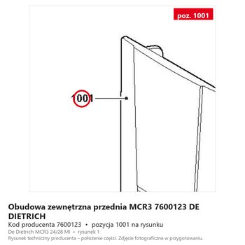 Obudowa zewnętrzna przednia MCR3 7600123 DE DIETRICH